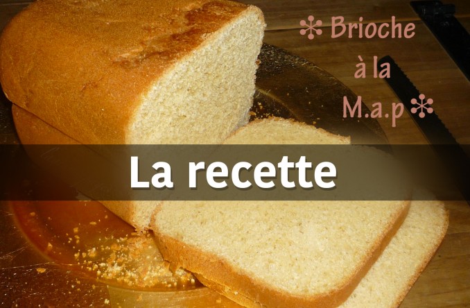 Réaliser une brioche bio à la MAP